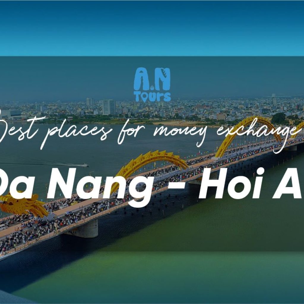 2025 Update - Best places for money exchange in Da Nang