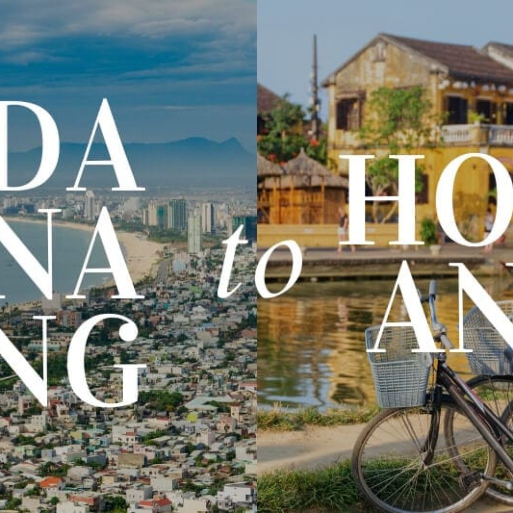 Danang to Hoi An Vietnam 2023 - AN Tours Vietnam