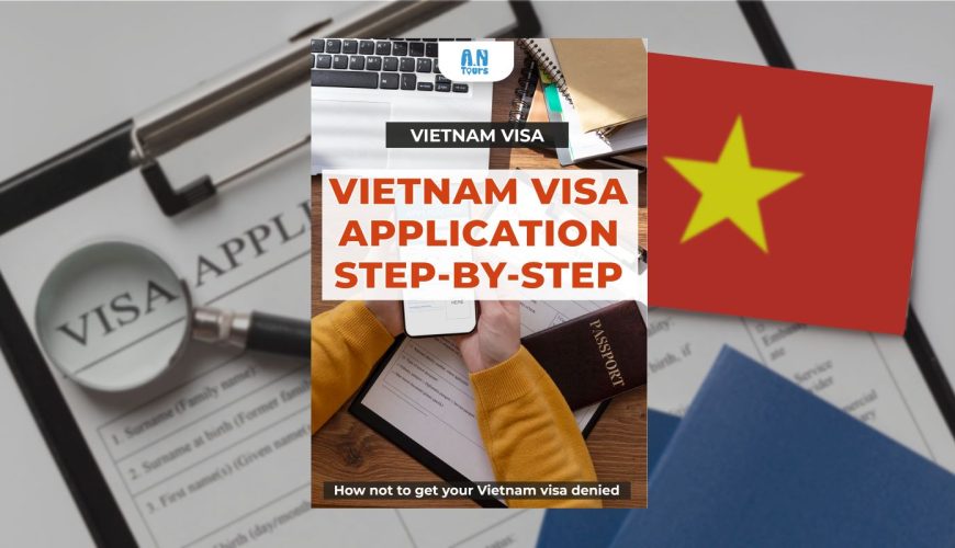 Vietnam Visa Application Guide Step-by-Step Updated 2024