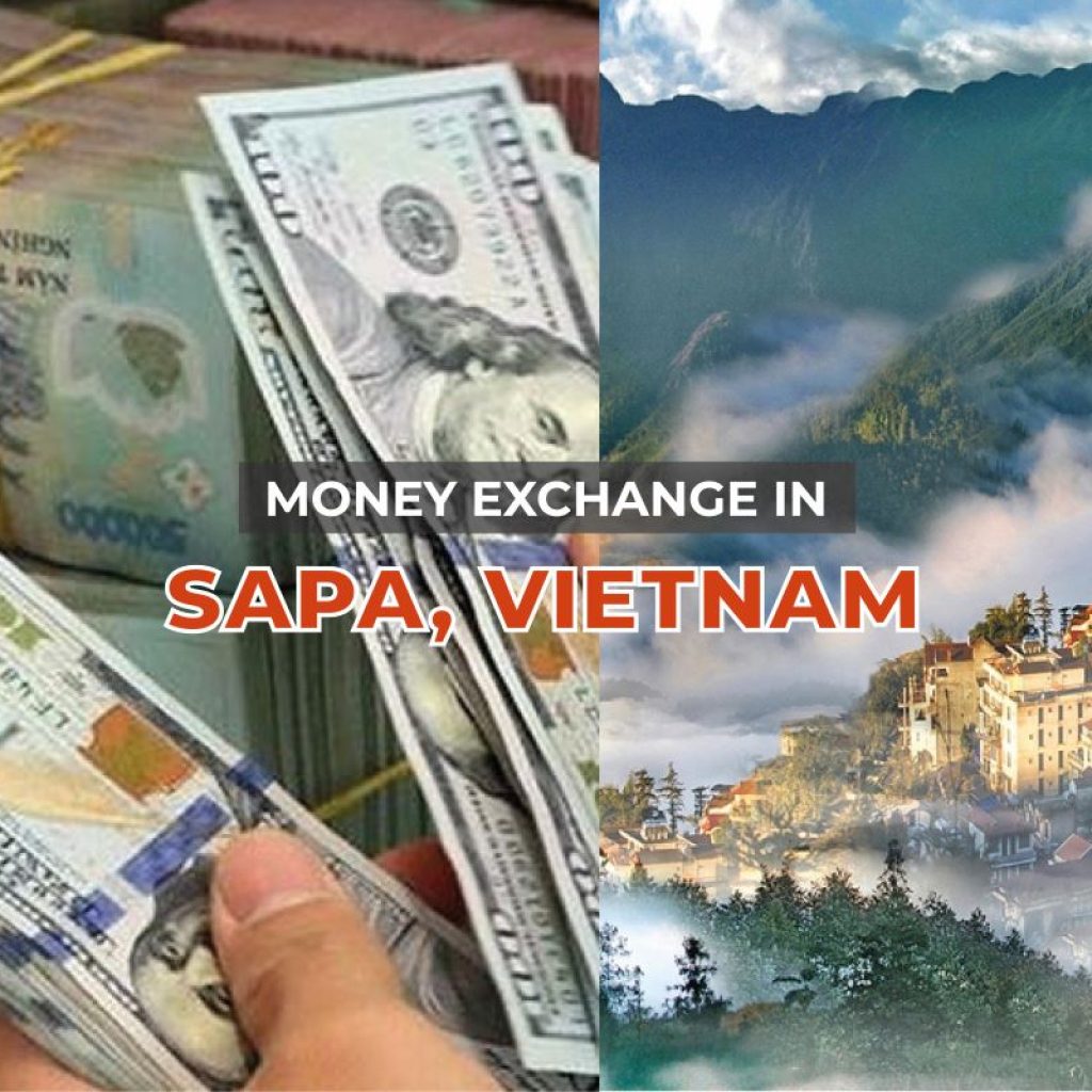 Money exchange in Sapa - 3 only places