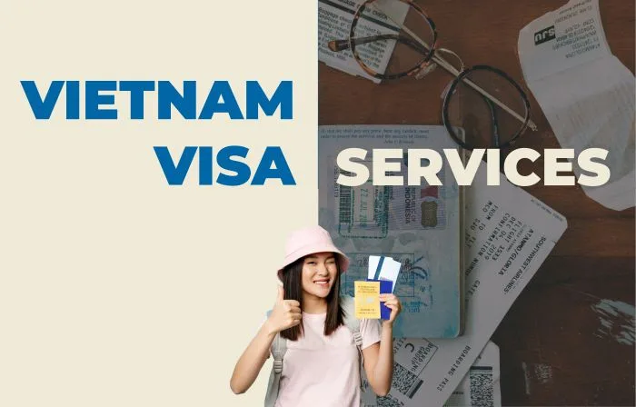 Vietnam Visa Services